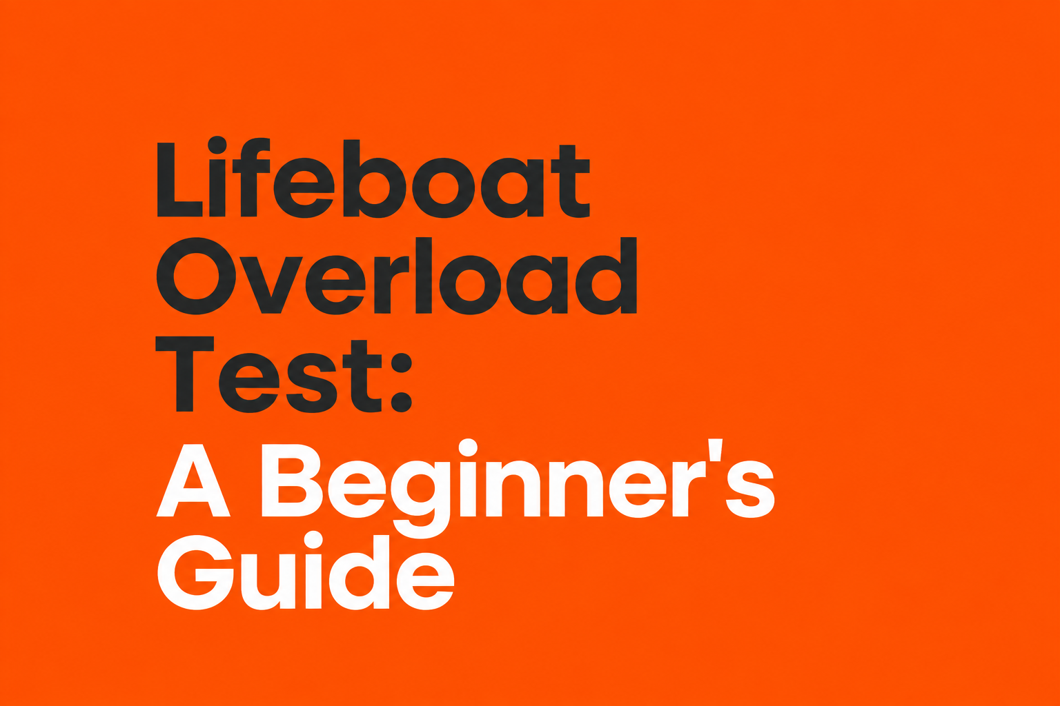 Lifeboat Overload Test